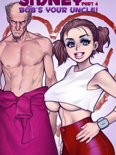 Sidney – part 4- Bob’s Your Uncle! – MelkorMancin