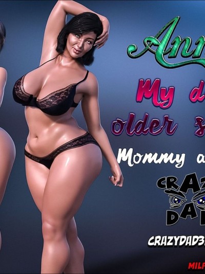 Anny My Dear Older Sister Part 6- CrazyDad3D
