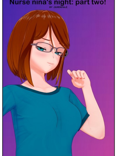 Nurse Nina’s Night: Part two! – Jaxendale