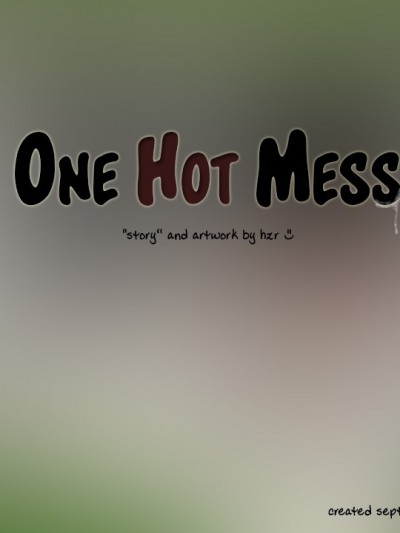HZR – One Hot Mess