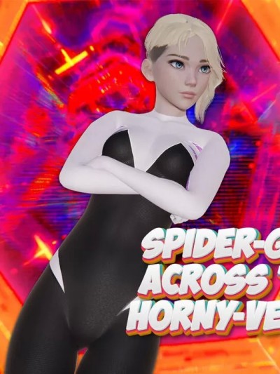 蜘蛛格温:纵横淫宙 Spider-Gwen: Across The Horny Verse