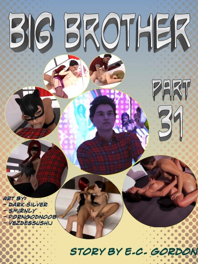 Big Brother Part 31 – Sandlust [E.C. Gordon]