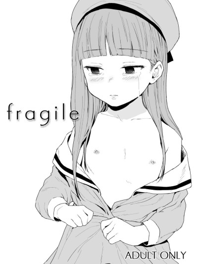 fragile