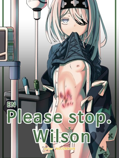 Please stop. Wilson